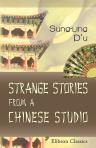 Strange Stories from a Chinese Studio. Translated and Annotated by Herbert A. Giles