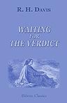 Waiting for the Verdict