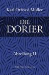 Die Dorier. Abteilung 2. Drittes und viertes Buch