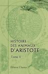 Histoire des animaux d'Aristote. Traduite en français et accompagnée de notes perpétuelles par J. Barthélemy-Saint Hilaire. Tome 2