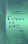 Tristan und Isolde. Teil 2