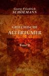 Griechische Altertümer. Band II. Die internationalen Verhältnisse und das Religionswesen
