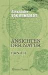 Ansichten der Natur. Mit wissenschaftlichen Erläuterungen. Band II