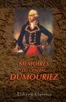 Mémoires du général Dumouriez. Avec une introduction par Fs. Barrière