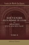 Souvenirs d'un homme de cour, ou Mémoires d'un ancien page. Contenant des Anecdotes secrètes sur Louis XV et ses ministres; des observations sur les femmes, les moeurs, etc. Tome 2