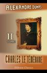 Charles le Téméraire. Tome 2