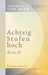 Achtzig Stufen hoch. Band 2. 2-te Auflage
