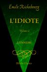 L'idiote. Volume 2: L'ennemi