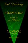 Rédemption. Suite et fin de "L'idiote"