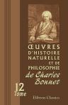 Oeuvres d'histoire naturelle et de philosophie de Charles Bonnet. Tome 12: Lettres sur divers sujets d'histoire naturelle