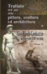 Trattato dell' arte della pittura, scultura ed architettura di Gio. Paolo Lomazzo, pittore del XVI secolo. Tomo 2