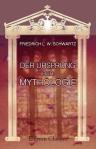 Der Ursprung der Mythologie. Dargelegt an griechischer und deutscher Sage
