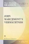 John Marchmont's Vermächtniss. Band 2