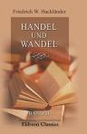 Handel und Wandel. Meine Lehr- und Wanderjahre. Band II