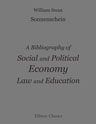 A Bibliography of Social and Political Economy, Law and Education. Being the Sections Relating to Those Subjects in The Best Books and The Reader's Guide