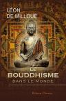 Le bouddhisme dans le monde. Origine - dogmes - histoire. Avec une préface par Paul Regnaud
