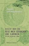 Bericht über eine Reise nach Südungarn und Slavonien im Frühjahre 1884