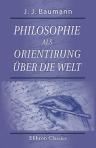 Philosophie als Orientirung über die Welt