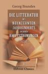 Die Litteratur des neunzehnten Jahrhunderts in ihren Hauptströmungen. Band 2. Die romantische Schule in Deutschland