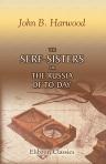 The Serf-Sisters; or, The Russia of To-Day