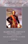Le maréchal Davout, prince d'Eckmühl. Raconté par les siens et par lui-même. Tome 3. La Russie et Hambourg