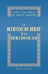 La duchesse de Berry et la Révolution de 1830