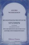 Religionsgeschichtliche Studien zur Frage der Beeinflussung des Urchristentums durch das antike Mysterienwesen