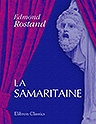 La Samaritaine. Évangile en trois tableaux, en vers