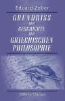 Grundriss der Geschichte der griechischen Philosophie