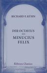 Der Octavius des Minucius Felix. Eine heidnisch-philosophische Auffassung vom Christenthum