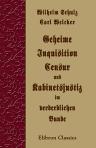 Geheime Inquisition, Censur und Kabinetsjustiz im verderblichen Bunde. Schlußverhanandlung mit vielen neuen Aktenstücken über den Prozeß Weidig
