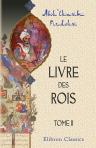 Le livre des rois. Traduit et commenté par Jules Mohl. Tome 2