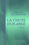 La chute d'un Ange: épisode. Tome 1