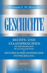 Geschichte der Rechts- und Staatsprincipien seit der Reformation bis auf die Gegenwart in historich-philosophischer Entwickelung. Band I