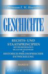 Geschichte der Rechts- und Staatsprincipien seit der Reformation bis auf die Gegenwart in historich-philosophischer Entwickelung. Band II