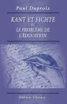 Kant et Fichte et le problème de l'éducation. Bibliothèque de philosophie contemporaine