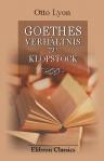 Goethes Verhältnis zu Klopstock. Ihre geistigen, literarischen und persönlichen Beziehungen