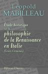 Étude historique sur la philosophie de la Renaissance en Italie (Cesare Cremonini). Par Léopold Mabilleau