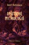 Deutsche Mythologie. Vorlesungen