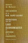 Les soirées de la rue Saint-Lazare. Entretiens sur les lois économiques et défense de la propriété