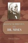 Kleine Schriften von Dr. Mises
