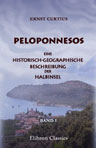 Peloponnesos. Eine historisch-geographische Beschreibung der Halbinsel. Band 1