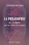 La philosophie dans ses rapports avec les sciences et la religion