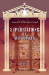 Superstitions et survivances. Étudiées au point de vue de leur origine et de leurs transformations. Tome 4