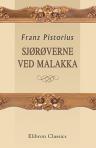 Sjørøverne ved Malakka. Fortælling. (Fortællinger fra alle Lande No. 76)