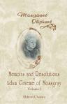 Memoirs and Resolutions of Adam Graeme of Mossgray. Including Some Chronicles of the Borough of Fendie. Volume 1
