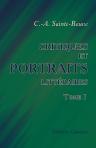 Critiques et portraits littéraires. Tome 1