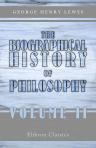 The Biographical History of Philosophy. From its Origin in Greece down to the Present Day. Volume 2