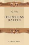 Sørøverens Datter. En Søhistorie