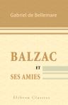 Balzac et ses amies. [Par] Gabriel Ferry [pseud.]
